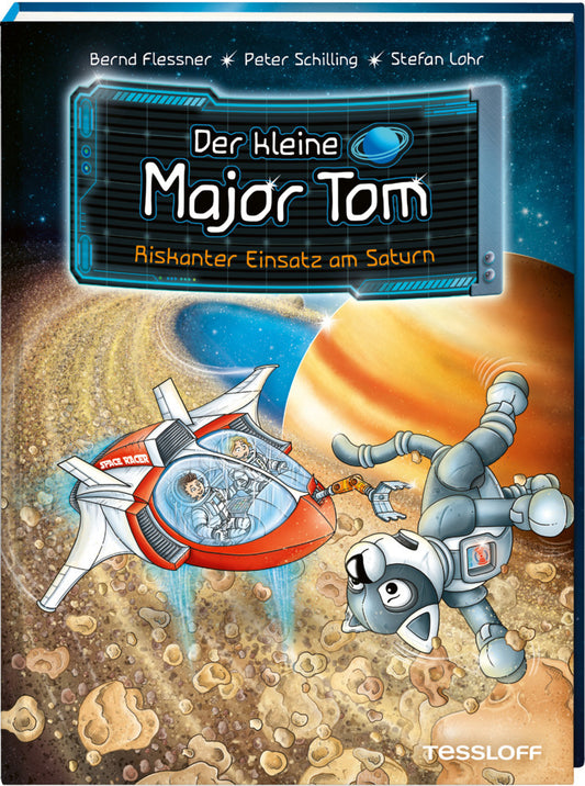 Der kleine Major Tom. Band 22. Riskanter Einsatz am Saturn (Bernd Flessner)