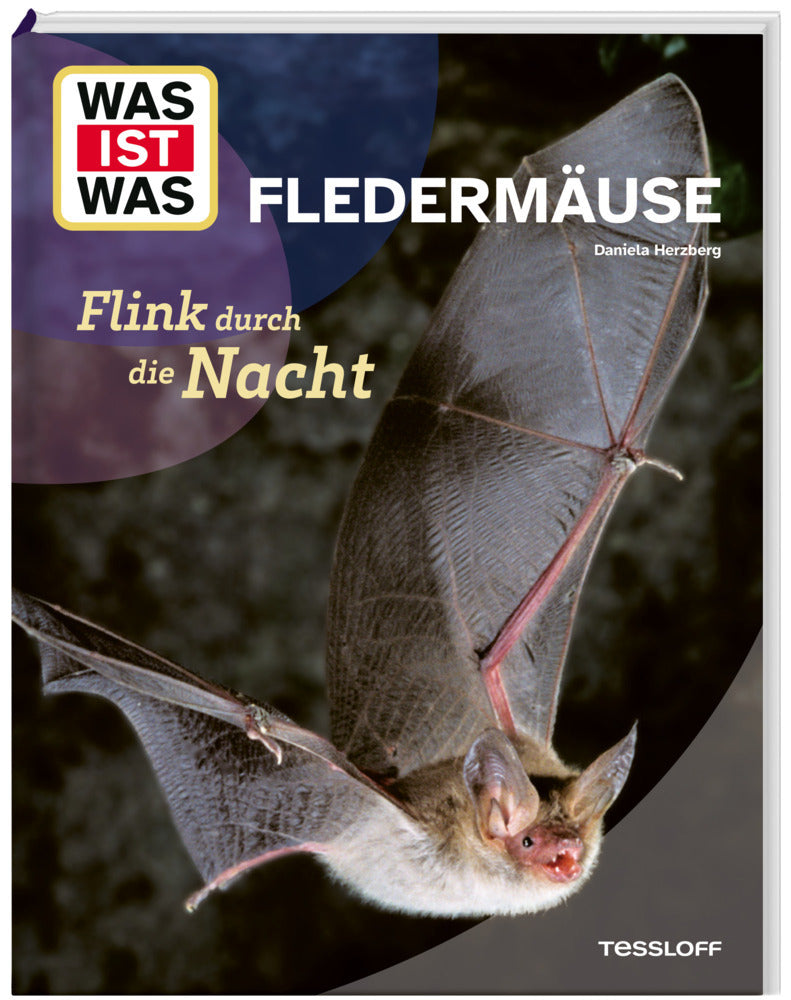 WAS IST WAS Fledermäuse. Flink durch die Nacht (Daniela Herzberg)
