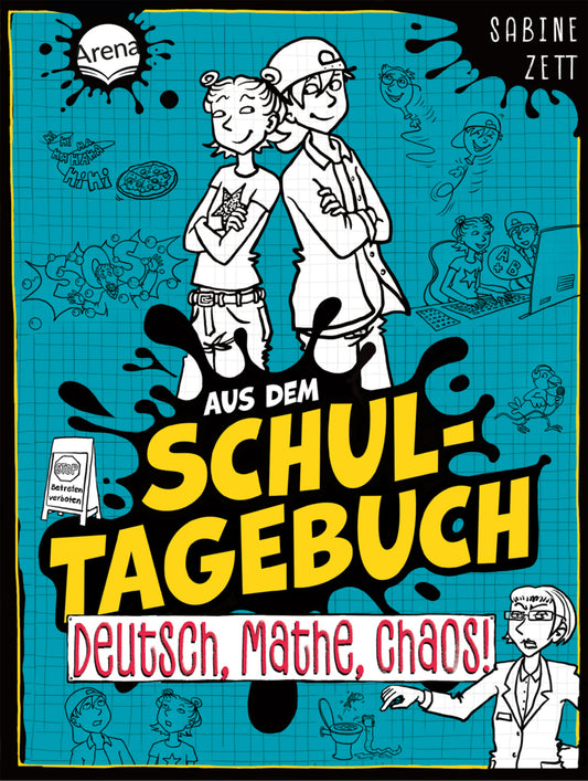 Aus dem Schultagebuch (3). Deutsch, Mathe, Chaos! (Sabine Zett)
