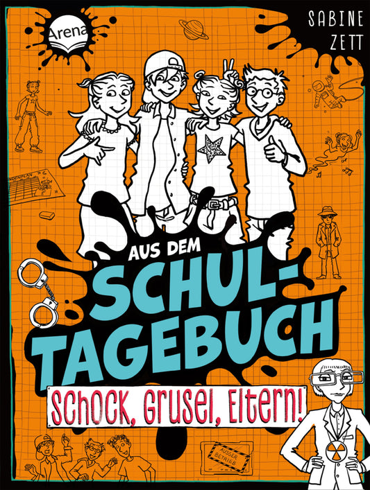 Aus dem Schultagebuch (4). Schock, Grusel, Eltern! (Sabine Zett)