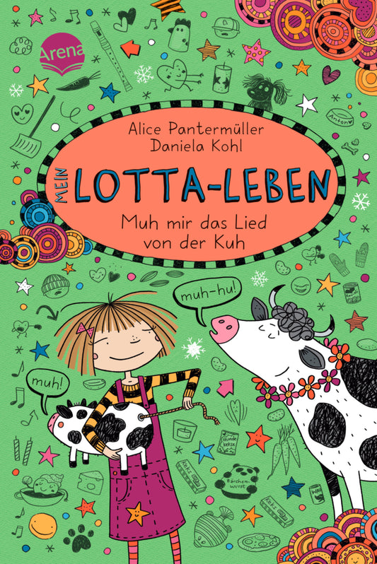 Mein Lotta-Leben (22). Muh mir das Lied von der Kuh (Alice Pantermüller)