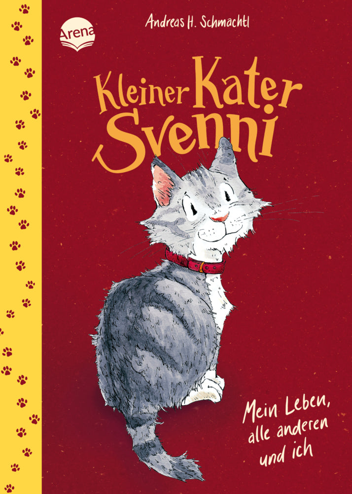 Kleiner Kater Svenni (1). Mein Leben, alle anderen und ich (Andreas H. Schmachtl)