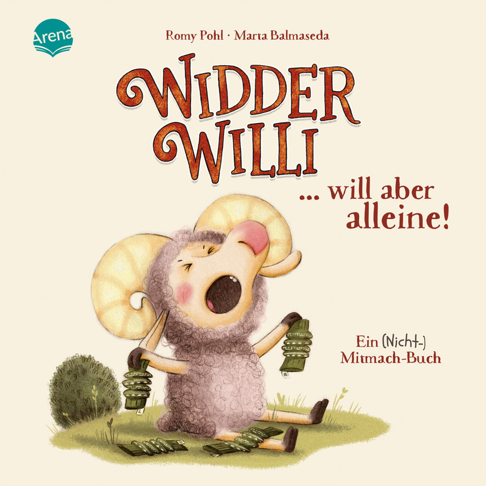 Widder Willi will aber alleine! Ein (Nicht-)Mitmach-Buch (Romy Pohl)