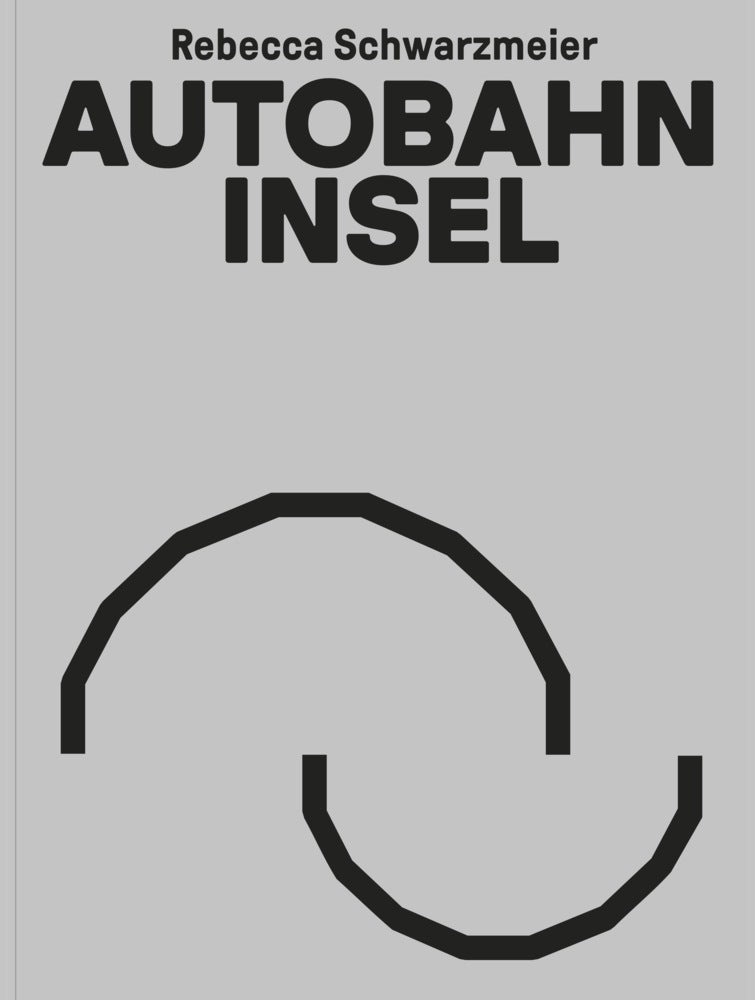 Autobahninsel (Rebecca Schwarzmeier)