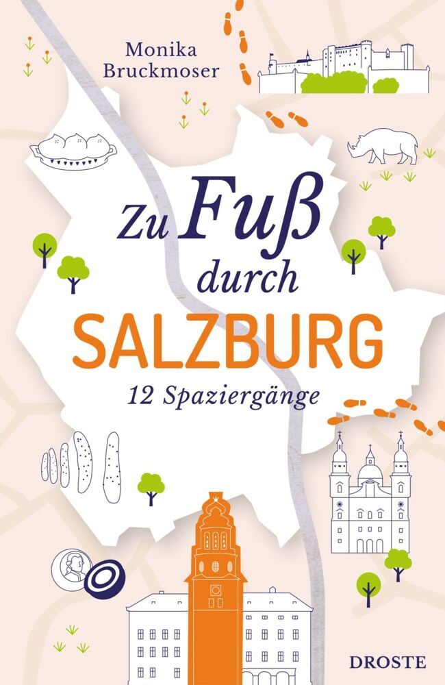 Zu Fuß durch Salzburg (Monika Bruckmoser)