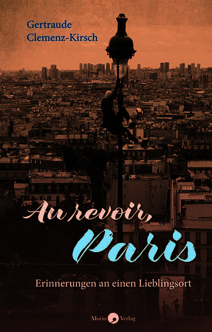 Au revoir, Paris (Gertraude Clemenz-Kirsch)