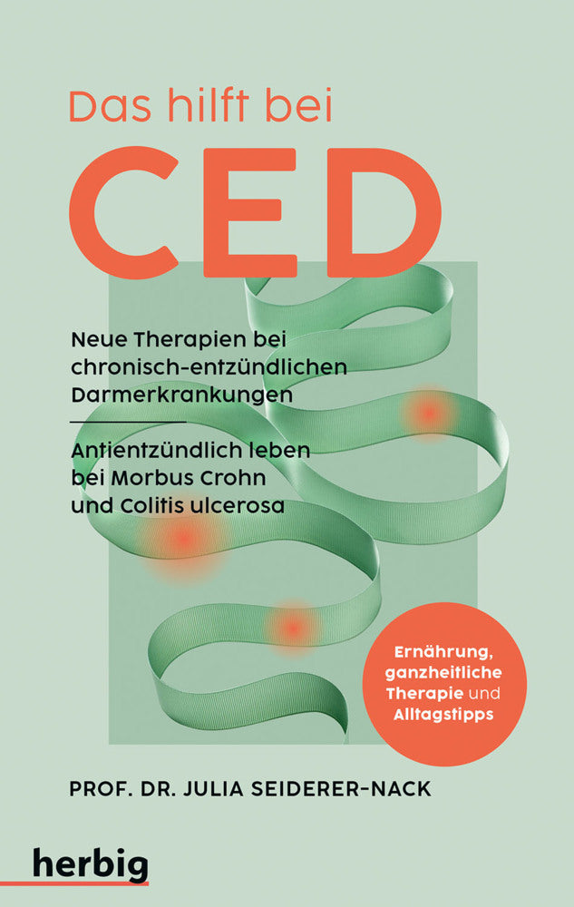 Das hilft bei CED (Julia Seiderer-Nack)