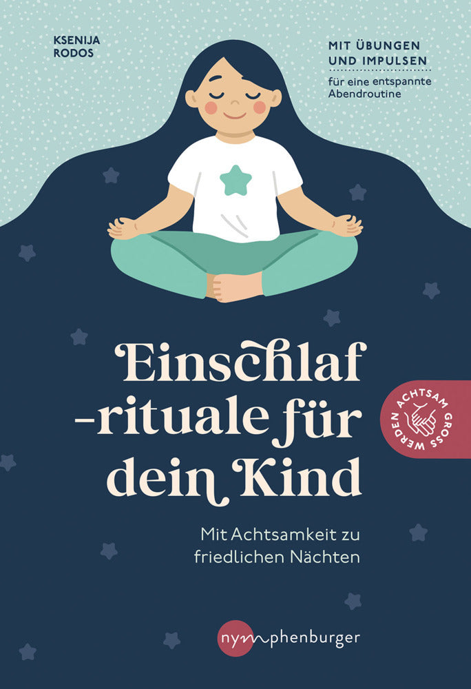 Einschlafrituale für dein Kind (Ksenija Rodos)