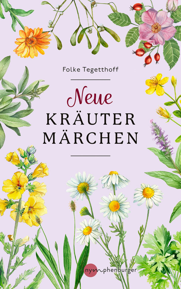 Neue Kräutermärchen (Folke Tegetthoff)
