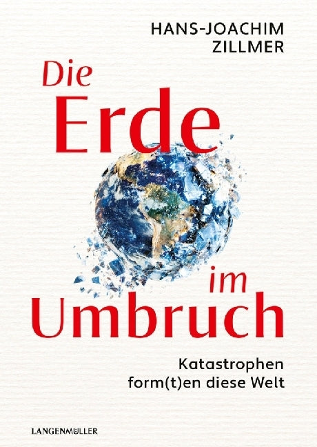 Die Erde im Umbruch (Hans-Joachim Zillmer)