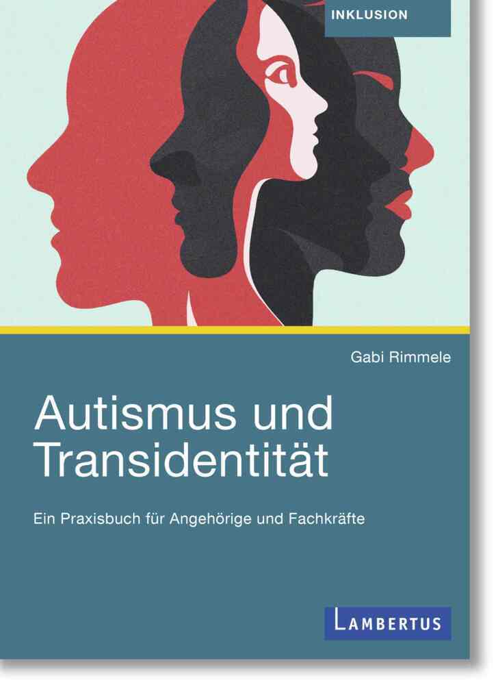 Autismus und Transidentität (Gabi Rimmele)