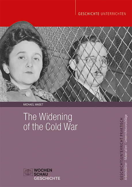 The Widening of the Cold War (Michael Maset)