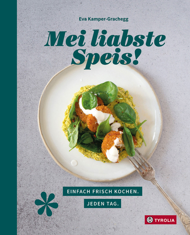 Mei liabste Speis (Eva Kamper-Grachegg)