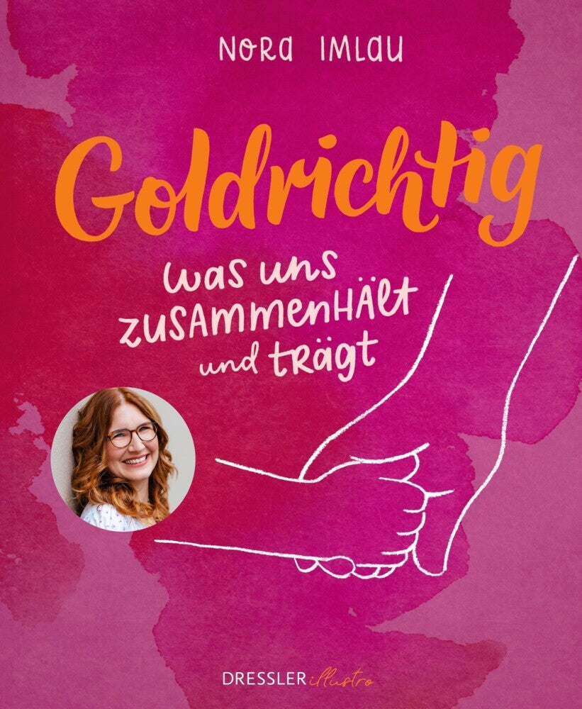 Goldrichtig (Nora Imlau)