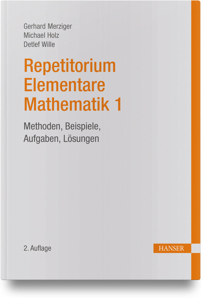 Repetitorium Elementare Mathematik 1 (Gerhard Merziger)