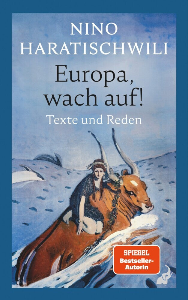 Europa, wach auf! (Nino Haratischwili)