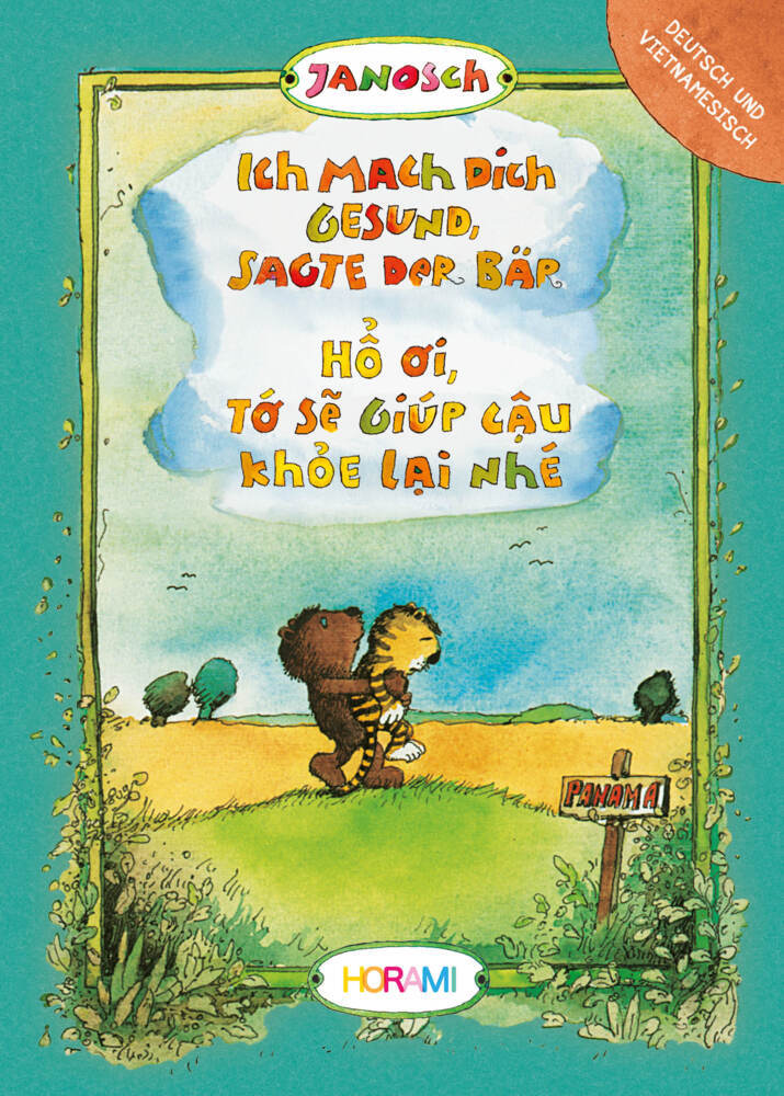 Ich mach dich gesund, sagte der Bär (Horami Verlag)