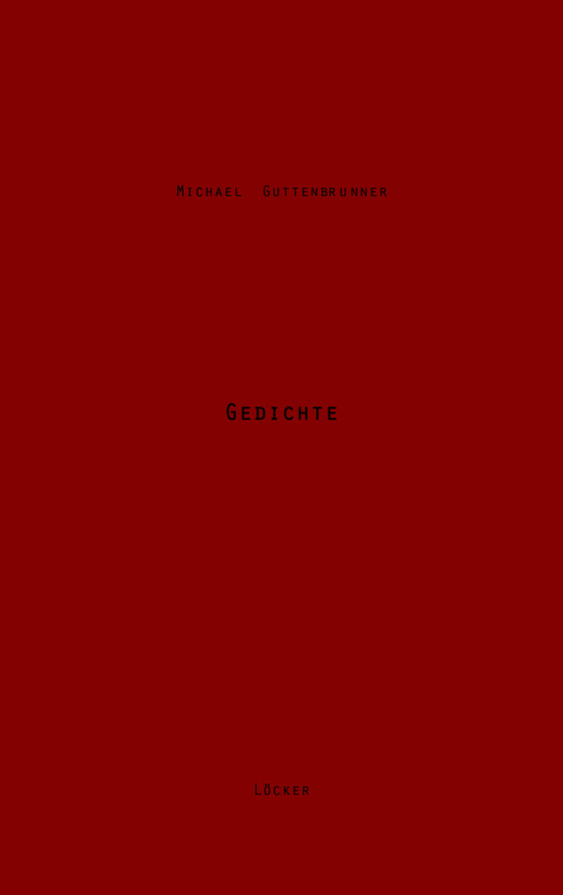 Gedichte (Michael Guttenbrunner)