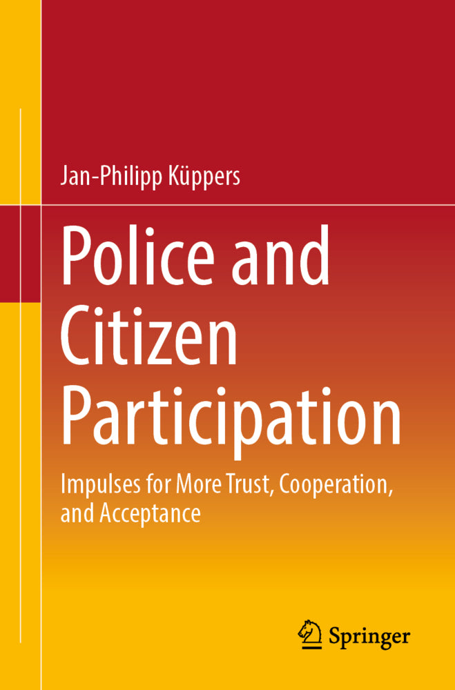 Police and Citizen Participation (Jan-Philipp Küppers)