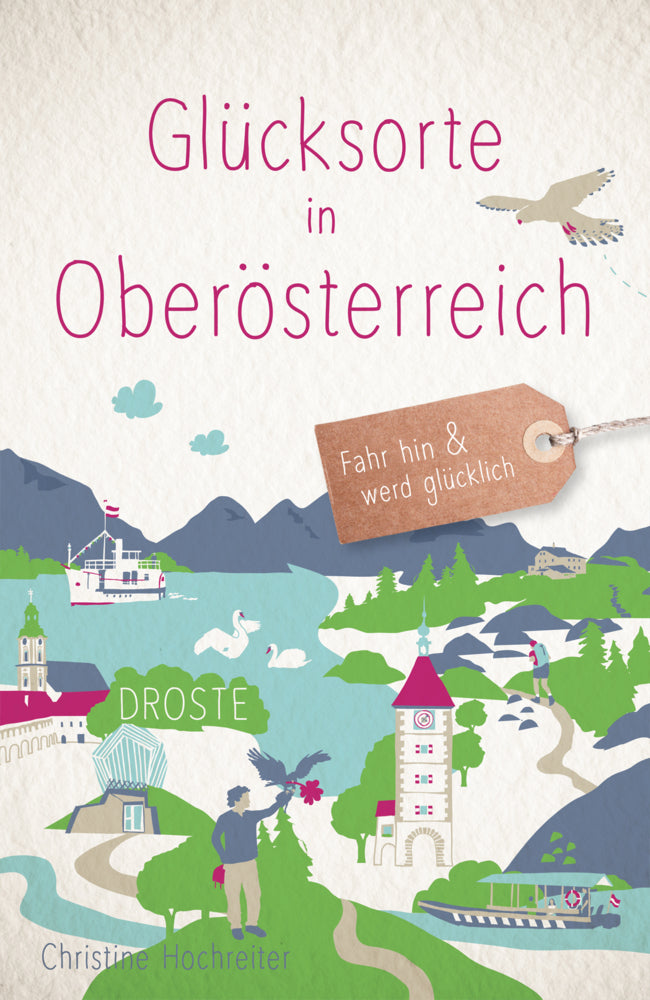 Glücksorte in Oberösterreich (Christine Hochreiter)