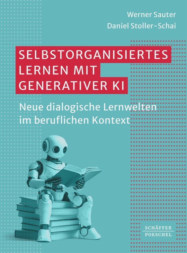 Selbstorganisiertes Lernen mit generativer KI (Werner Sauter)