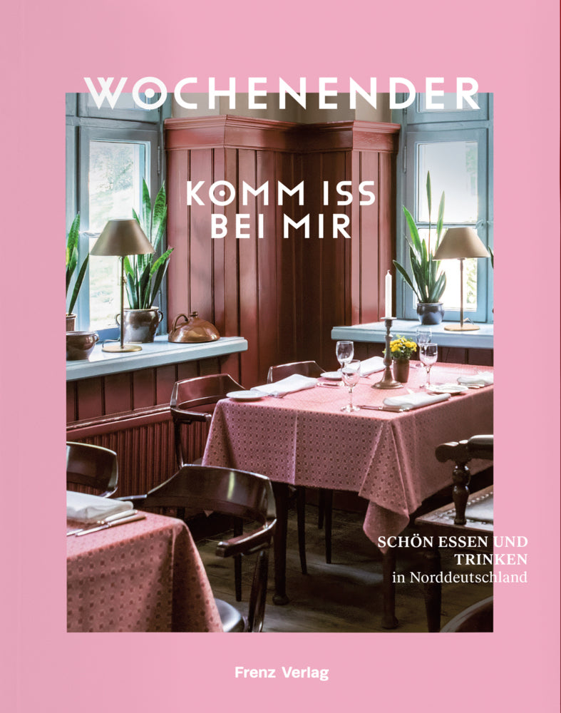 Wochenender: Komm iss bei mir (Frenz-Stammer Elisabeth)