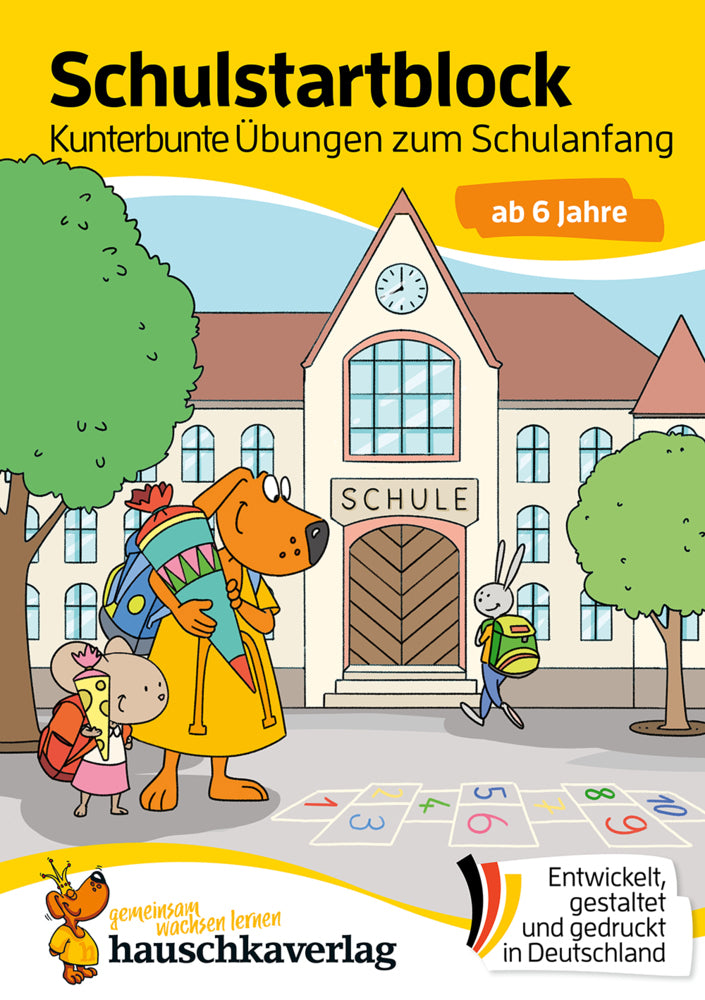 Schulstart-Block ab 6 Jahre - Kunterbunte Übungen zum Schulanfang (Ulrike Maier)