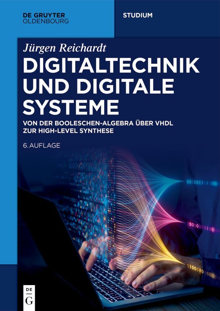 Digitaltechnik und Digitale Systeme (Jürgen Reichardt)