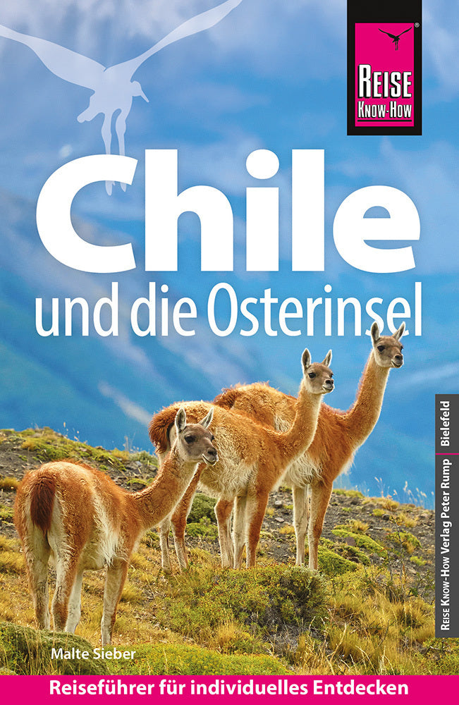 Reise Know-How Reiseführer Chile und die Osterinsel (Malte Sieber)