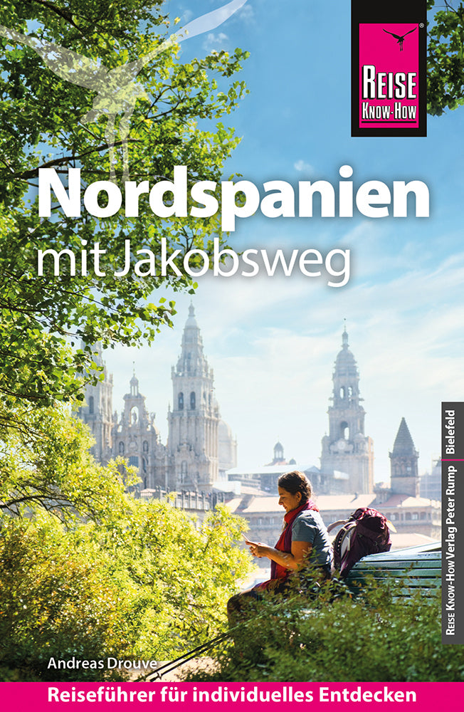 Reise Know-How Reiseführer Nordspanien mit Jakobsweg (Andreas Drouve)