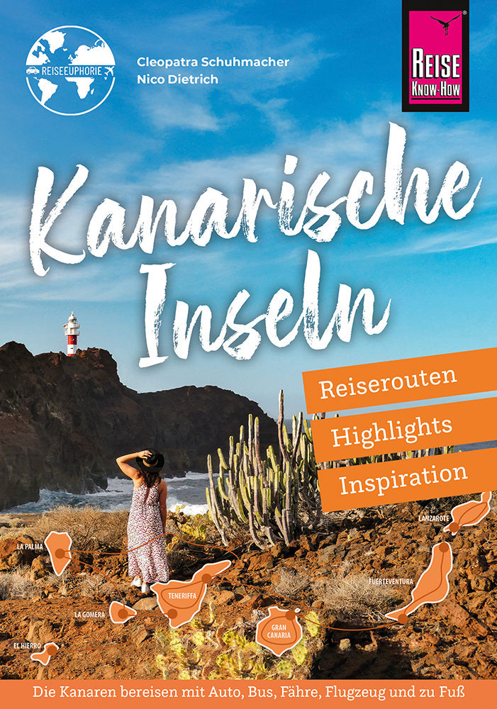 Reiseführer  Kanarische Inseln - Reiserouten, Highlights, Inspiration (Cleopatra Schuhmacher)