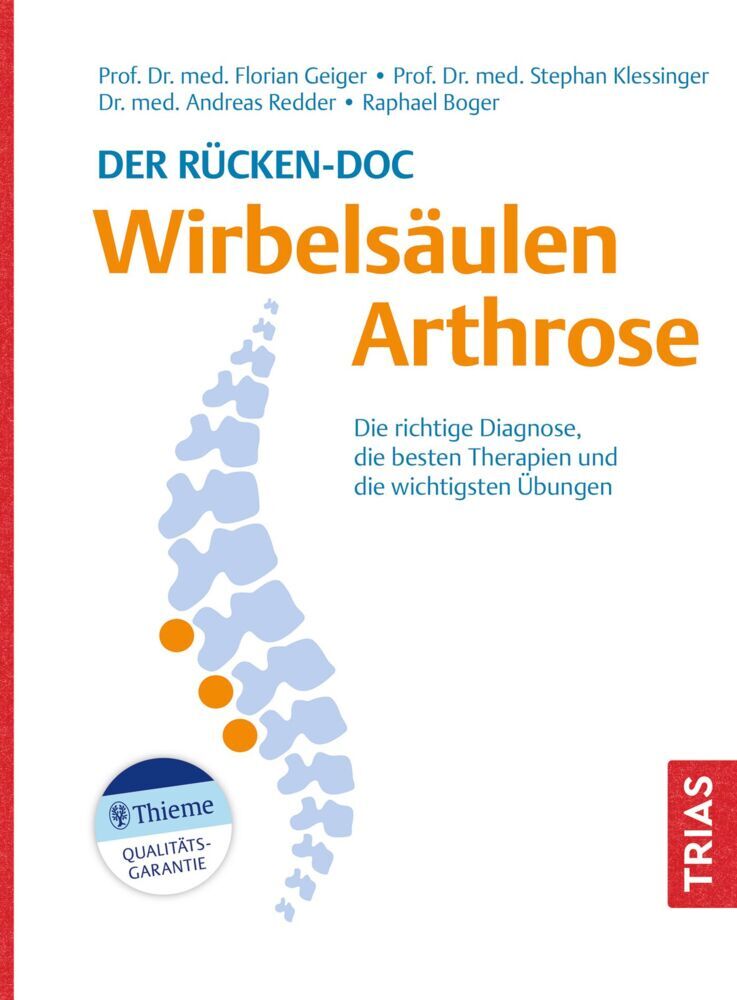 Der Rücken-Doc: Wirbelsäulen-Arthrose (Florian Geiger)