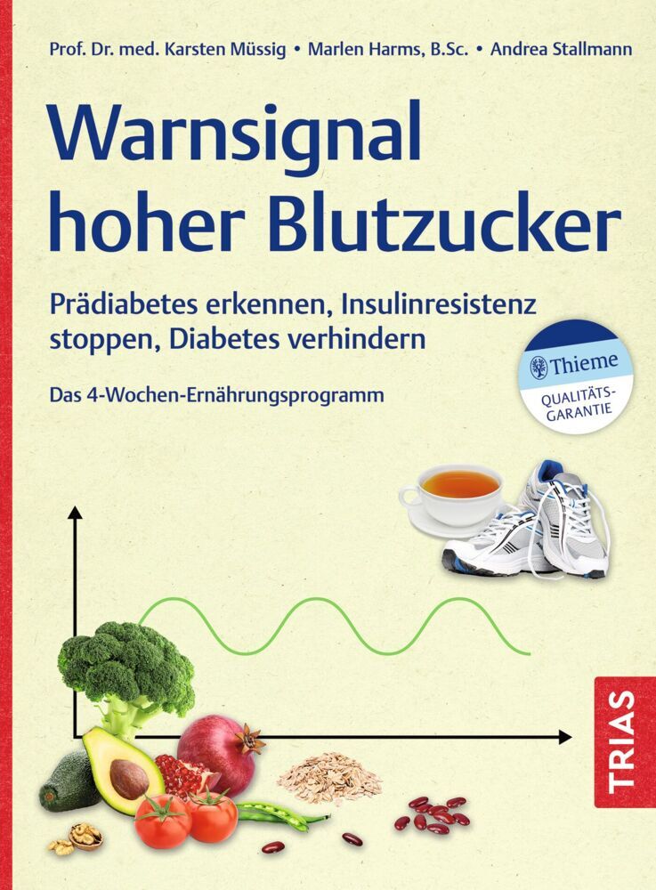 Warnsignal hoher Blutzucker (Karsten Müssig)