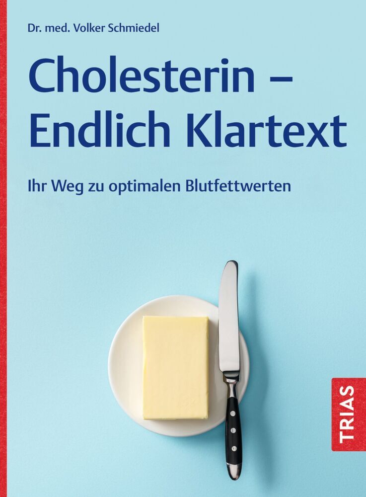 Cholesterin - Endlich Klartext (Volker Schmiedel)