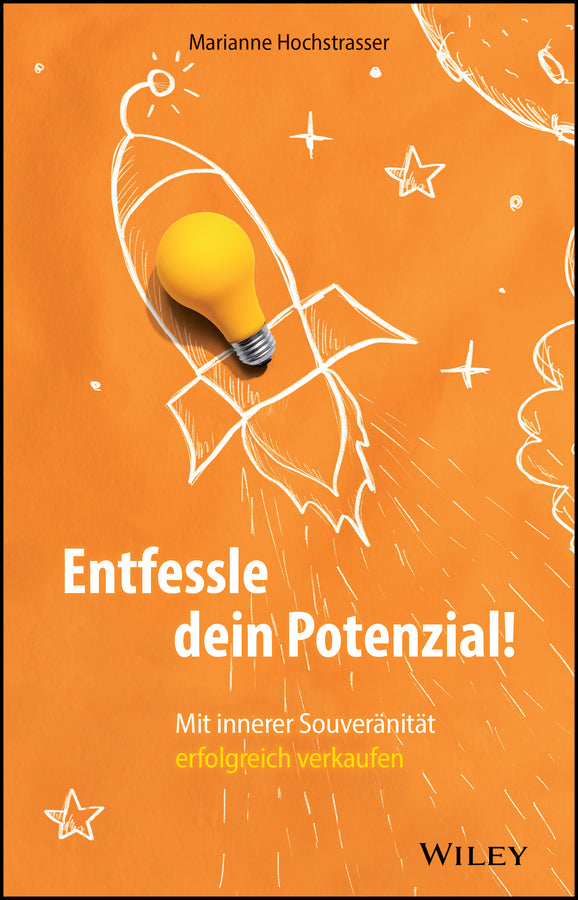 Entfessle dein Potenzial! (Marianne Hochstrasser)
