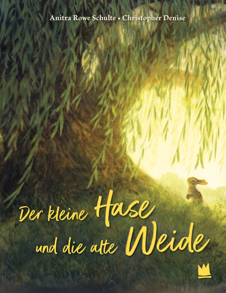 Der kleine Hase und die alte Weide (Anitra Rowe Schulte)