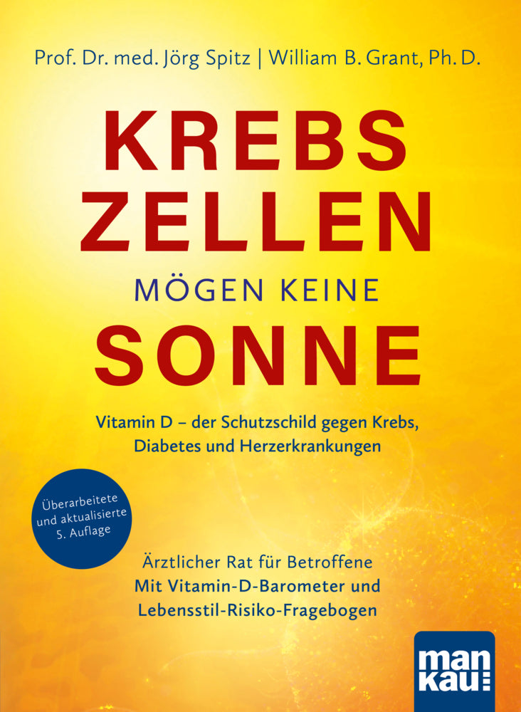 Krebszellen mögen keine Sonne (Jörg Spitz)