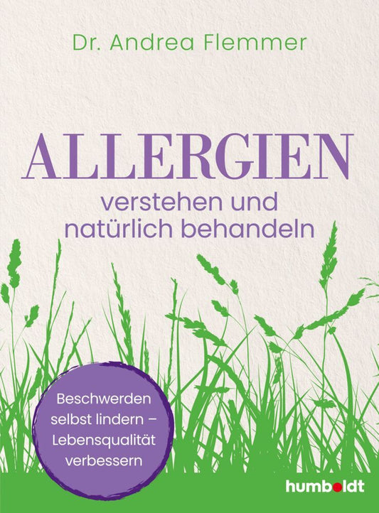 Allergien verstehen und natürlich behandeln (Dr. Andrea Flemmer)