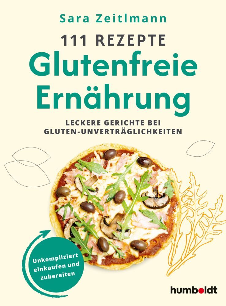 111 Rezepte - Glutenfreie Ernährung (Sara Zeitlmann)