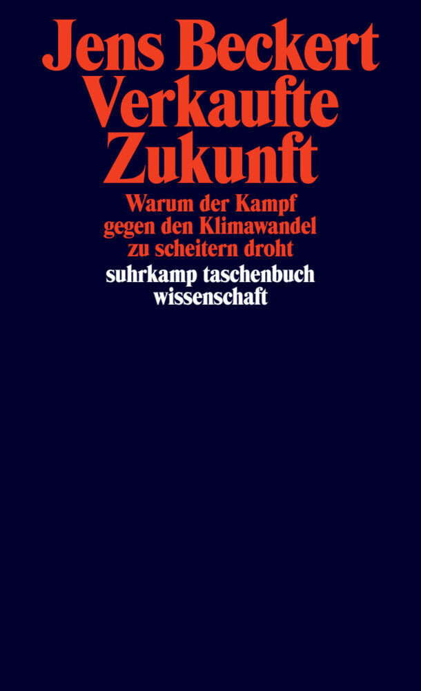Verkaufte Zukunft (Jens Beckert)