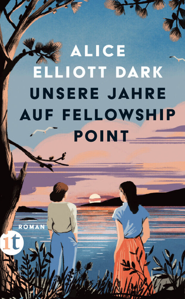 Unsere Jahre auf Fellowship Point (Alice Elliott Dark)