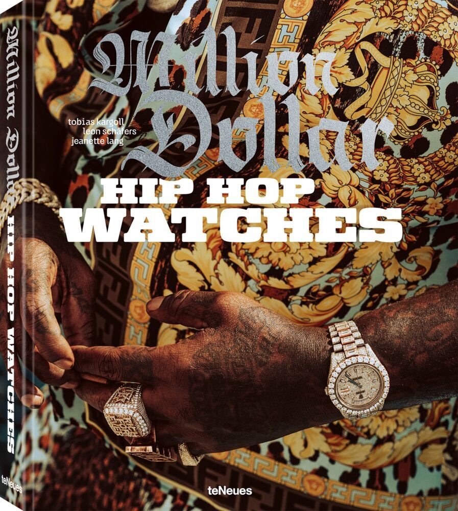 Million Dollar Hip Hop Watches (Leon Schäfers)