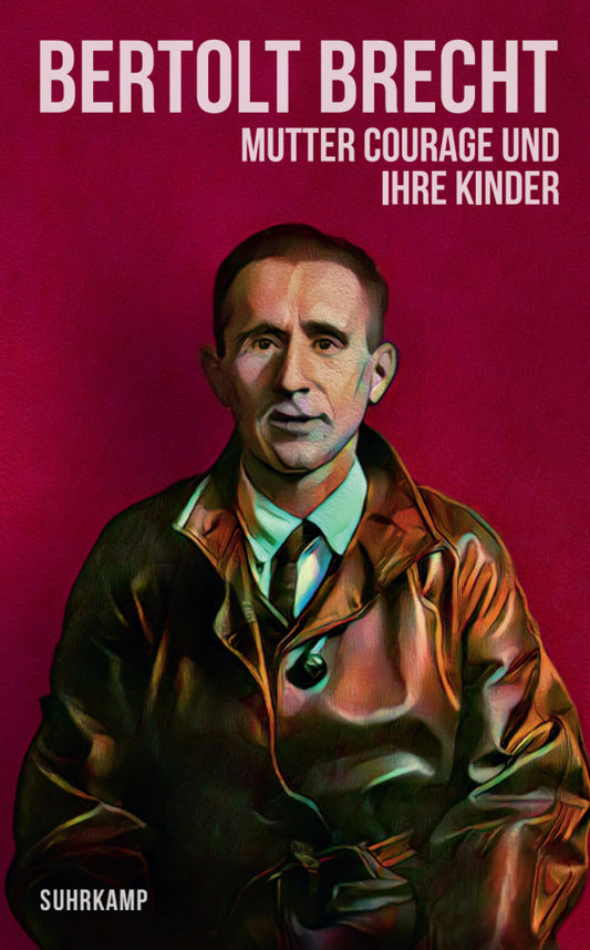 Mutter Courage und ihre Kinder (Bertolt Brecht)