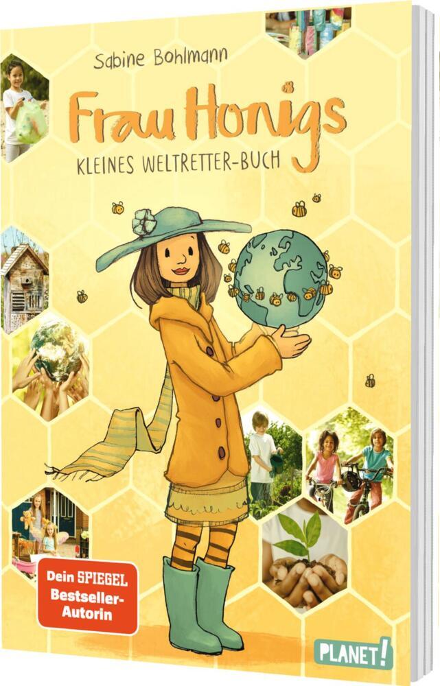 Frau Honig: Frau Honigs kleines Weltretter-Buch (Sabine Bohlmann)