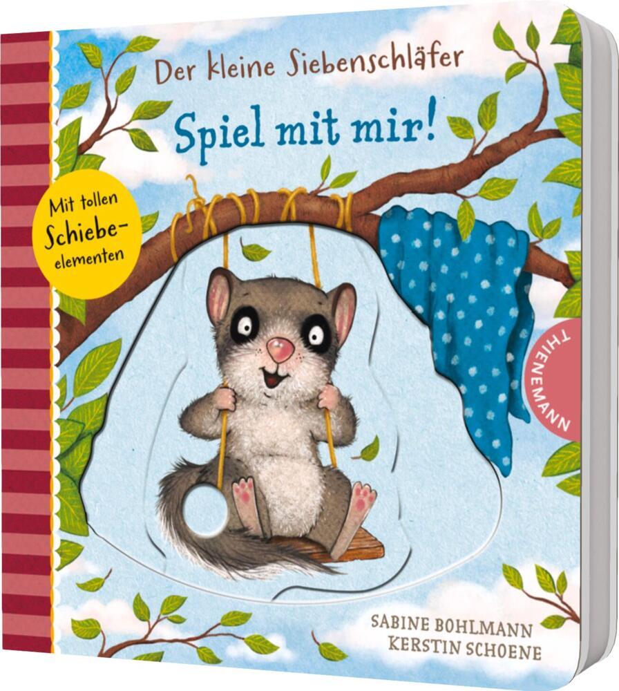 Der kleine Siebenschläfer: Spiel mit mir! (Sabine Bohlmann)