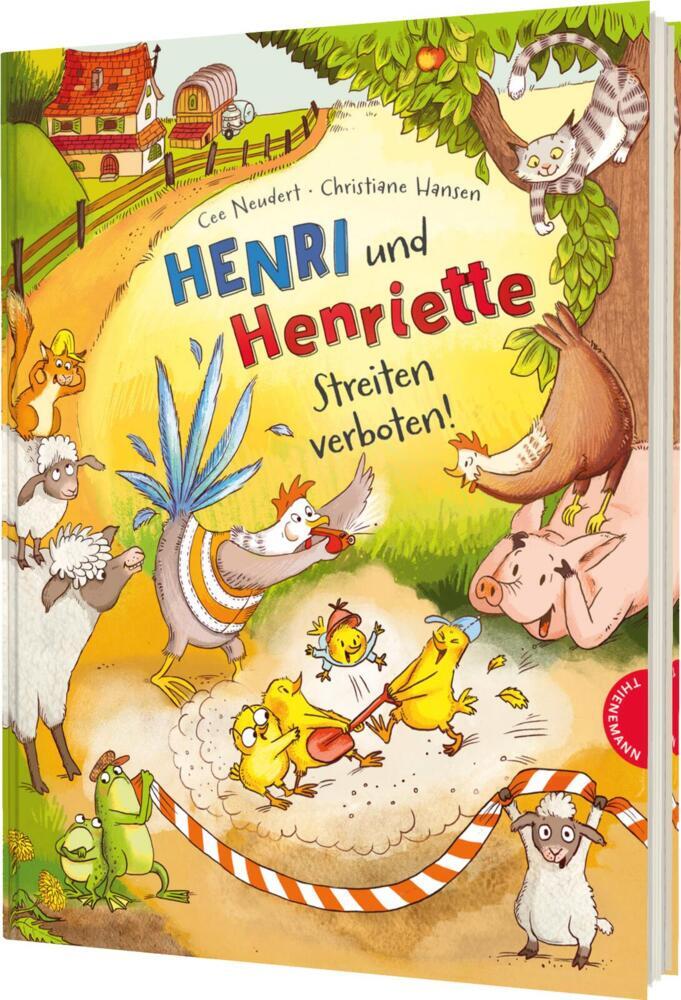 Henri und Henriette 6: Henri und Henriette - Streiten verboten! (Cee Neudert)