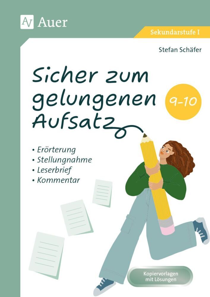 Sicher zum gelungenen Aufsatz 9-10 (Stefan Schäfer)
