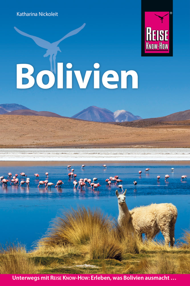 Reise Know-How Reiseführer Bolivien (Katharina Nickoleit)