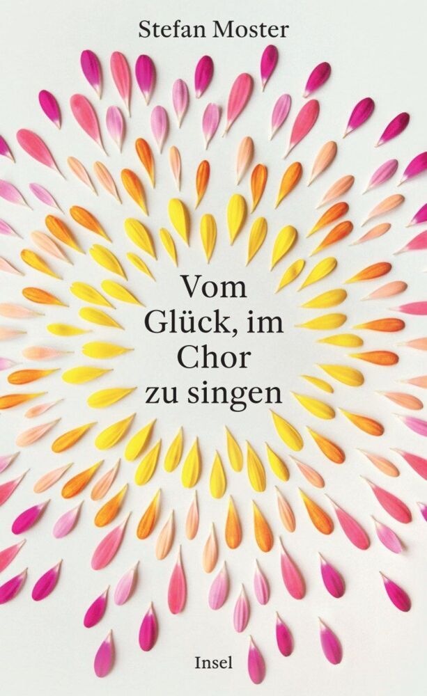 Vom Glück, im Chor zu singen (Stefan Moster)