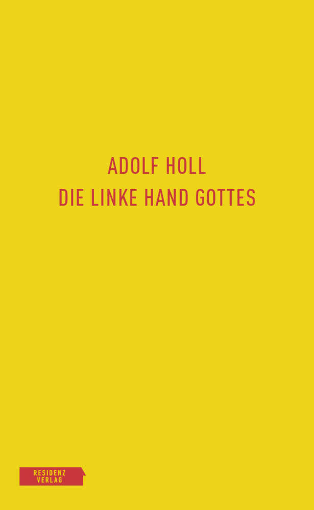 Die linke Hand Gottes (Adolf Holl)